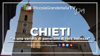 Chieti  Piccola Grande Italia [upl. by Annairdna]