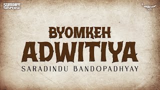 Sunday Suspense  Byomkesh  Adwitiya  Saradindu Bandopadhyay  Mirchi 983 [upl. by Laeira253]