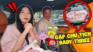 MÌNH ĐÃ GẶP CHỦ TỊCH BABY THREE [upl. by Ytrebil]