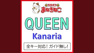 QUEEN 6KEY（カラオケ） Originally Performed By Kanaria [upl. by Eikcuhc]