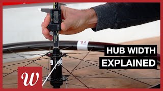 Hub Width Explained  Wheelworks How To [upl. by Caton710]