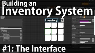 Building an Inventory System 1 The Interface  Unreal Engine 4 [upl. by Yadseut582]