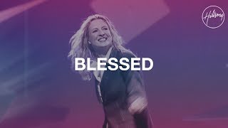 Blessed  Hillsong Worship [upl. by Marthena]