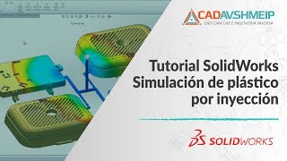 Tutorial SolidWorks Simulación de Plástico por Inyección [upl. by Kiernan]