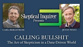 Calling Bullshit The Art Of Skepticism In A Data Driven World with Carl Bergstrom and Jevin West [upl. by Horn]