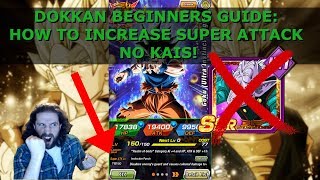 Dokkan Battle Tips For Beginners  How To Increase Super Attack For SSRs  F2P Guide  Free to Play [upl. by Sillig994]