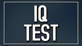 IQ Test [upl. by Novar514]