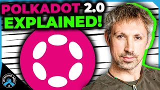 Polkadot 20 Explained 10X COMING [upl. by Aihtnys]