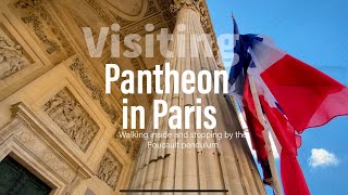 Visiting Pantheon in Paris [upl. by Ihsoyim]