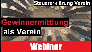 Gewinnermittlung Verein Kurzvortrag  Steuererklärung Verein  Erklärung  Beispiele [upl. by Enillebyam73]