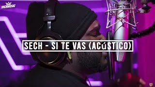 Sech  Si Te Vas Acústico [upl. by Martens183]