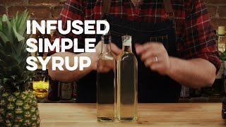 Infused Simple Syrup  How to Drink [upl. by Tyre]