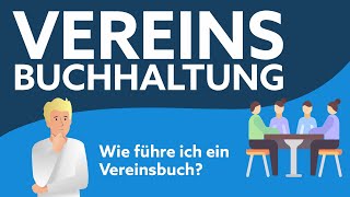 Vereinsbuchhaltung  Überblick und Tipps [upl. by Ahseile270]