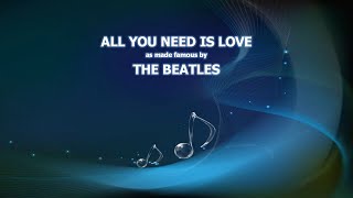 THE BEATLES  ALL YOU NEED IS LOVE KARAOKE [upl. by Ettelimay]