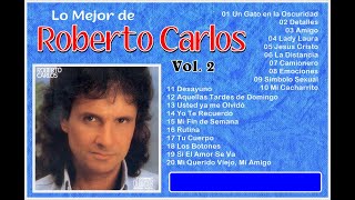 Lo Mejor de ROBERTO CARLOS Vol 2 [upl. by Namia]