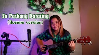 SA PASKONG DARATING ILOCANO VERSION with lyrics  Jovie Almoite [upl. by Putscher]