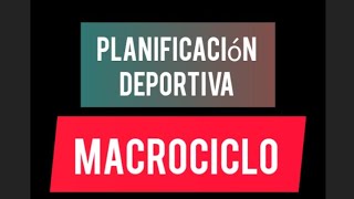 Planeación deportiva macrociclo planificación del entrenamiento deportivo macrociclo [upl. by Atoiyanap]