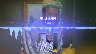 ALIU BARI NDULE [upl. by Alra868]