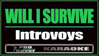 Will I Survive KARAOKE [upl. by Walton]