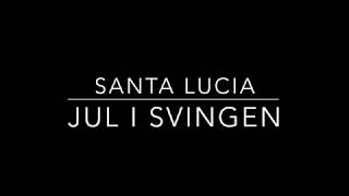 Jul i svingen lyrics  santa lucia [upl. by Asela]