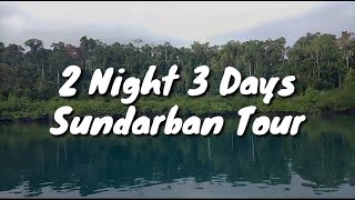 2 Night 3 Days Sundarban Tour by West Bengal Tourism  MV Sarbajaya  Kolkata to Sundarbans Trip [upl. by Nuawad]