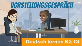 Deutsch lernen B2 C1  ein Vorstellungsgespräch führen  Haupt und Nebensätze  Satzbau [upl. by Shep815]