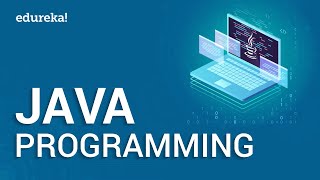 Java Programming  Java Tutorial for Beginners  Step by Step  Java Training  Edureka [upl. by Derna]