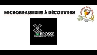 Découvre Microbrasserie Labrosse [upl. by Adnaw733]