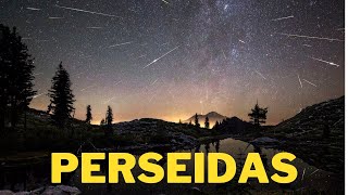 LAS PERSEIDAS Lluvia De Estrellas Fugaces [upl. by Ahsienot]