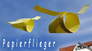 Papier Flieger Röhrenflieger falten [upl. by Aneerbas]