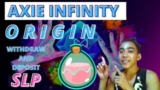 HOW TO WITHDRAW AND DEPOSIT SLP IN AXIE INFINITY ORIGIN V3 [upl. by Ralph]