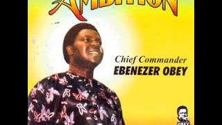 Chief Commander Ebenezer Obey Omo Olorun Ko Se Mu [upl. by Pippas]