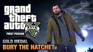 GTA 5  Mission 57  Bury the Hatchet First Person Gold Medal Guide  PS4 [upl. by Ahcsim]