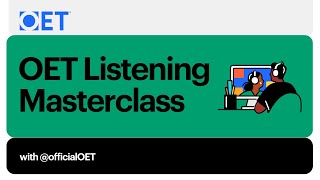 OET Listening SubTest Masterclass [upl. by Atikan985]