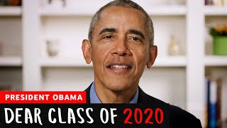 President Barack Obamas Commencement Speech  Dear Class Of 2020 [upl. by Adlin]