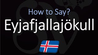 How to Pronounce Eyjafjallajökull EXPLAINED [upl. by Corson]