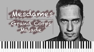 Mesdames  Grand Corps Malade Piano instrumentale [upl. by Corena]