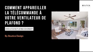 Comment Synchroniser le Ventilateur Plafond Eco Concept avec sa télécommande [upl. by Ennayhs]