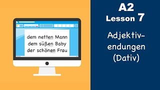 Learn German  Adjektivendungen  Dativ  German for beginners  A2  Lesson 7 [upl. by Georgeanna269]