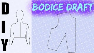 How to Pattern a Bodice Block from Your Measurements Front [upl. by Aitram]