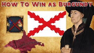 EU4  How to Win as Burgundy [upl. by Aneehc]