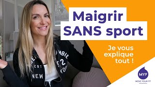 MAIGRIR SANS SPORT cest possible 😱 Je vous explique TOUT   Jessica MELLET [upl. by Maggee]