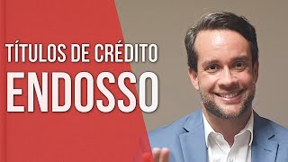 ENDOSSO NOS TÍTULOS DE CRÉDITOS  Direito Empresarial [upl. by Colin]