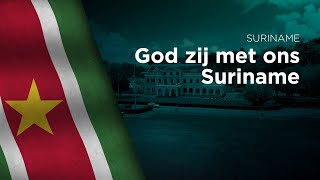 National Anthem of Suriname  God zij met ons Suriname  Opo kondreman Bilingual [upl. by Nanyk]