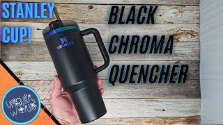 Black Chroma Quencher Stanley Cup Unboxing [upl. by Grimaud]