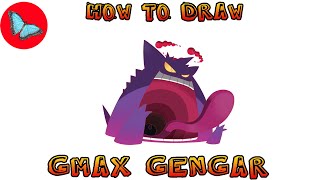 How To Draw Gigantamax Gengar Pokemon  Drawing Animals [upl. by Ahsead]