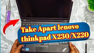 Lenovo Thinkpad X230X220 Disassembly And Cleaning [upl. by Arah]