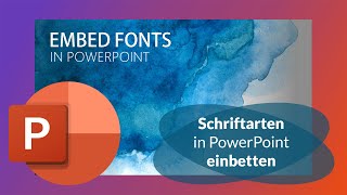 Schriftarten in PowerPoint einbetten  Tutorial 2023 [upl. by Nnaj]