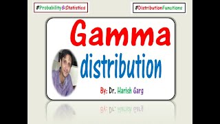 Gamma Distribution [upl. by Moya]