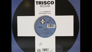 Trisco ‎– Musak Steve Lawler Remix [upl. by Woody548]